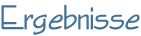 Ergebnisse