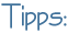 Tipps: