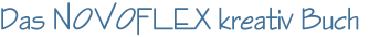 Das Novoflex kreativ Buch
