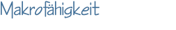 Makrofähigkeit